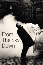 U2: From the Sky Down 2011 one on netflix