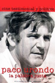 Paco Urondo, la palabra justa 2005 one on netflix