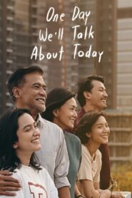 One Day We’ll Talk About Today 2020 one on netflix