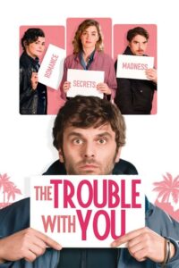 The Trouble with You 2018 one on netflix