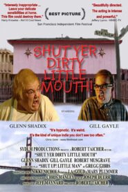 Shut Yer Dirty Little Mouth 2002 one on netflix