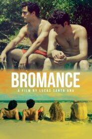 Bromance 2016 one on netflix