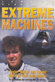 Jeremy Clarkson’s Extreme Machines 1998 one on netflix