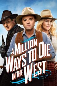 A Million Ways to Die in the West 2014 one on netflix