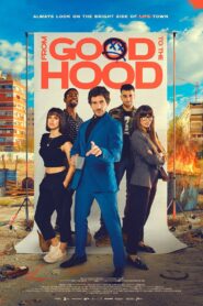 From Good to the Hood 2024 one on netflix