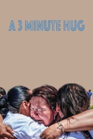 A 3 Minute Hug 2018 one on netflix