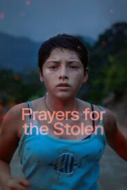 Prayers for the Stolen 2021 one on netflix