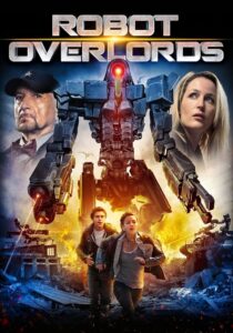 Robot Overlords 2014 one on netflix