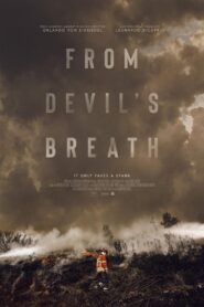 From Devil’s Breath 2021 one on netflix