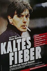 Kaltes Fieber 1984 one on netflix
