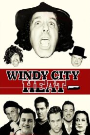 Windy City Heat 2003 one on netflix