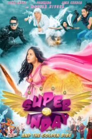 Super Inday and the Golden Bibe 2010 one on netflix
