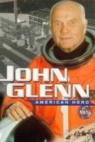 John Glenn: American Hero 1998 one on netflix