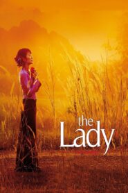 The Lady 2011 one on netflix
