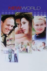 The New World 1995 one on netflix