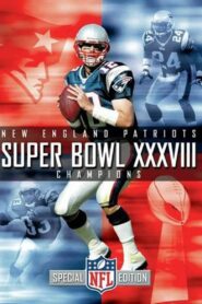 Super Bowl XXXVIII Champions: New England Patriots 2004 one on netflix