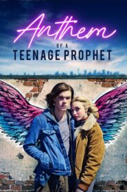 Anthem of a Teenage Prophet 2019 one on netflix