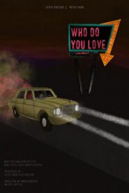 Who Do You Love 2024 one on netflix