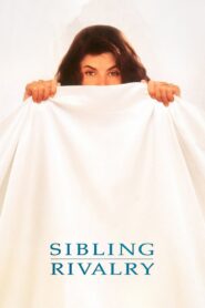 Sibling Rivalry 1990 one on netflix