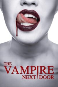 The Vampire Next Door 2024 one on netflix