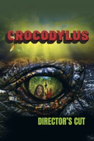 Crocodylus 2017 one on netflix