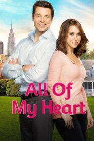 All of My Heart 2015 one on netflix