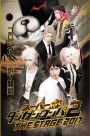 Super Danganronpa 2: Sayonara Zetsubō Gakuen THE STAGE 2017 2017 one on netflix