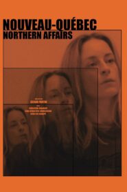 Northern Affairs 2022 one on netflix