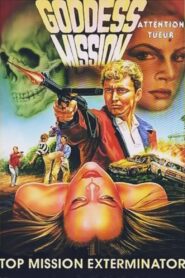 Official Exterminator 4: Goddess Mission 1988 one on netflix