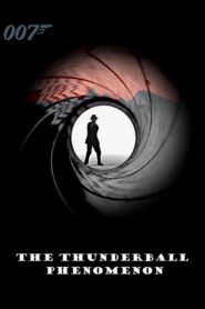 The Thunderball Phenomenon 1995 one on netflix