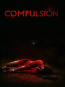 Compulsion 2017 one on netflix