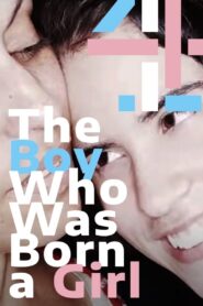 The Boy Who Was Born a Girl 2009 one on netflix