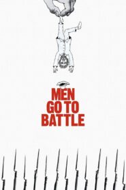 Men Go to Battle 2016 one on netflix