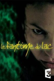 Le fantôme du lac 2007 one on netflix