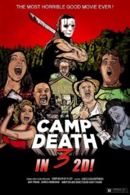 Camp Death III in 2D! 2018 one on netflix