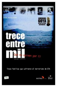 Trece entre mil 2005 one on netflix