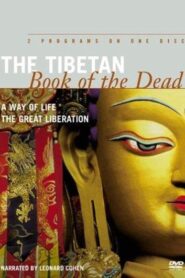 The Tibetan Book of the Dead: The Great Liberation 1994 one on netflix