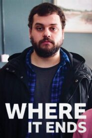 Where It Ends 2023 one on netflix