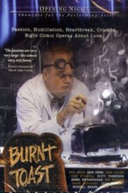 Burnt Toast 2005 one on netflix