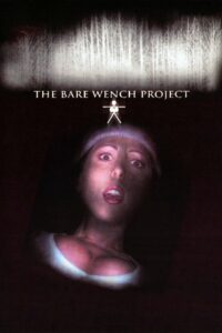 The Bare Wench Project 2000 one on netflix