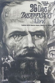 Twenty Six Days in the Life of Dostoevsky 1981 one on netflix