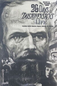 Twenty Six Days in the Life of Dostoevsky 1981 one on netflix