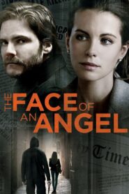 The Face of an Angel 2014 one on netflix