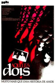 Aqueles Dois 1985 one on netflix