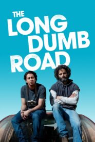 The Long Dumb Road 2018 one on netflix
