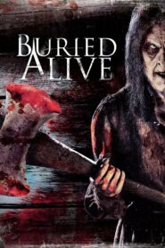 Buried Alive 2007 one on netflix