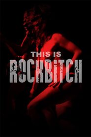 This Is Rockbitch 2003 one on netflix