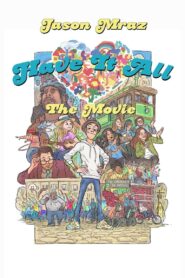 Have It All: The Movie 2018 one on netflix