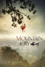 Mountain Cry 2015 one on netflix