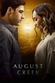 August Creek 2017 one on netflix